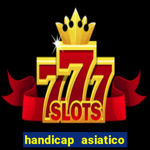 handicap asiatico 0.0 0.5